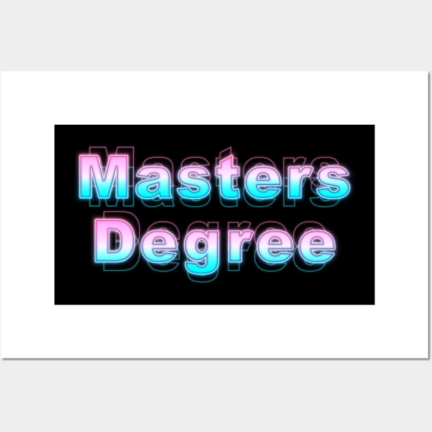 Masters Degree Wall Art by Sanzida Design